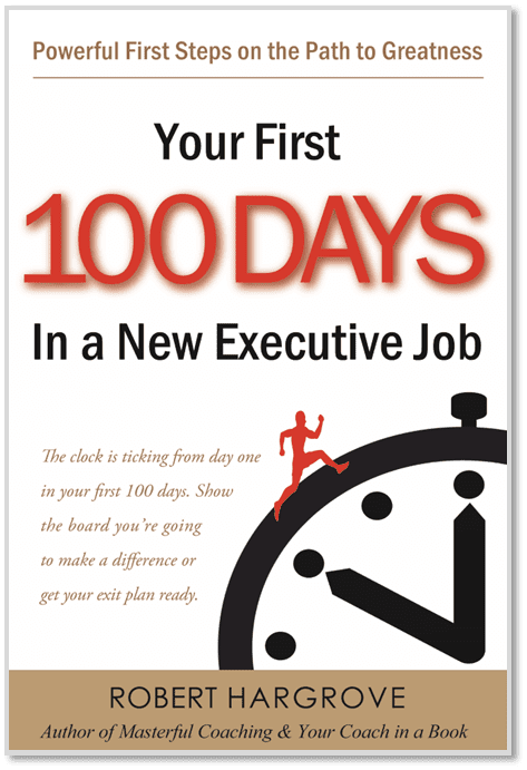 Your First 100 Days in a New Executive Job