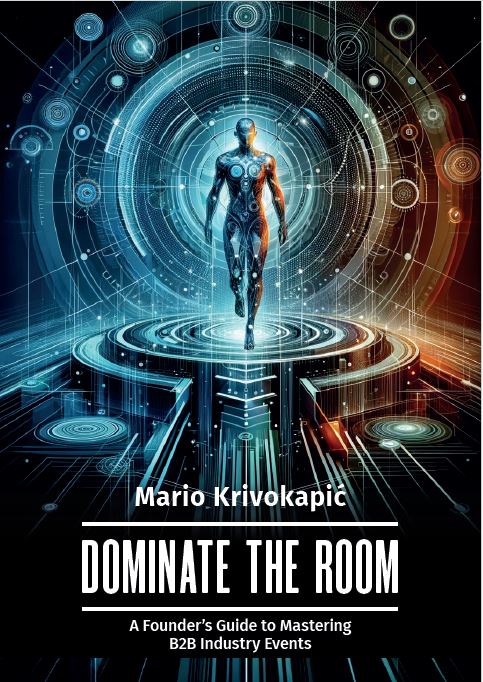 Dominate the Room Dominating the Room by Mario Krivokapic